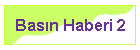 Basın Haberi 2